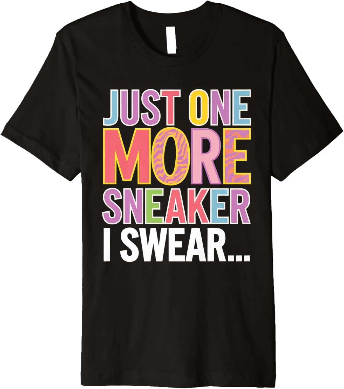 just one more pair i swear shirt Sneaker Head Sneakerhead Premium T-Shirt